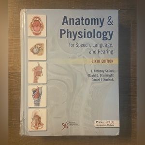 Anatomy & Physiology for Speech, Language, and Hearing